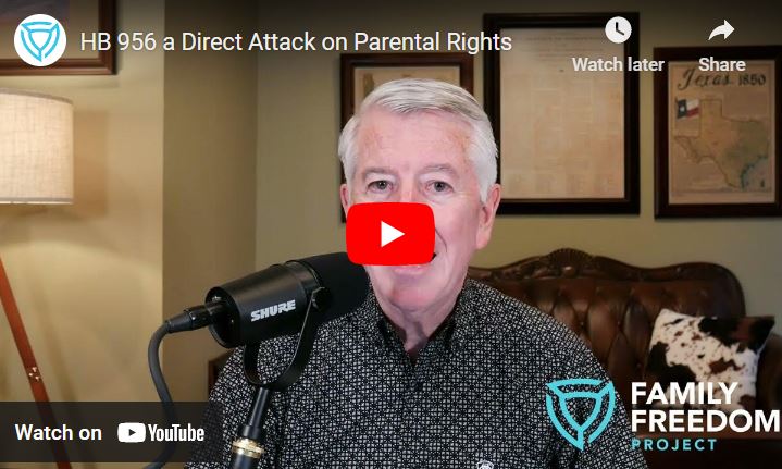 HB956 a Direct Attack on Parental Rights